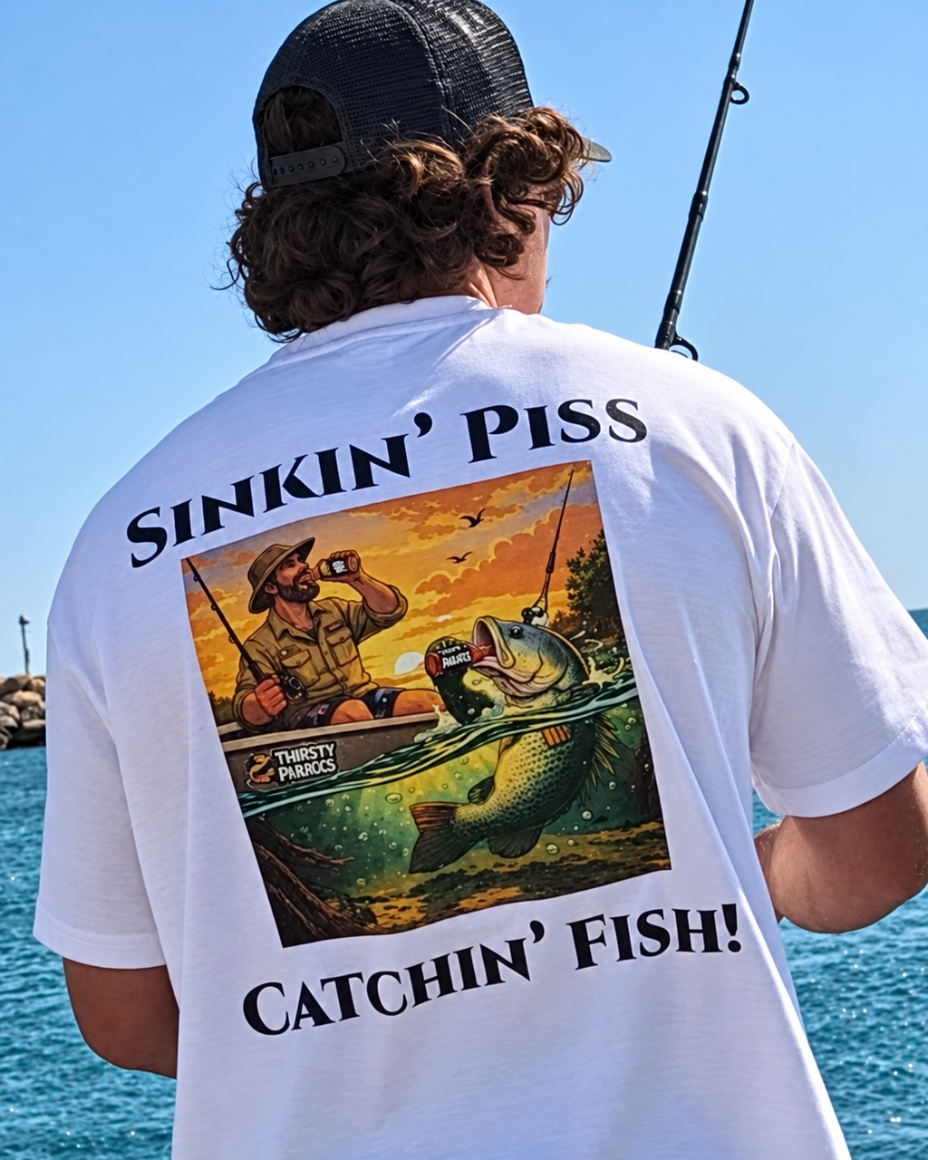 Sinkin’ Piss, Catchin’ Fish!
